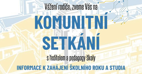Pozvánka na třídní schůzky budoucích prvních ročníků a komunitní setkání